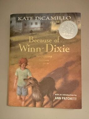 Because of Winn Dixie Hardcover Anniversary Edition Kate DiCamillo